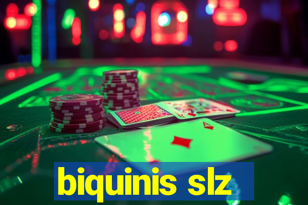 biquinis slz